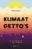 Klimaatgetto’s